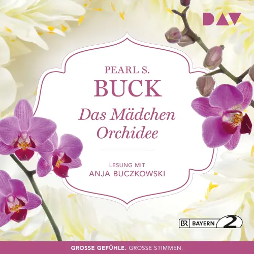 Cover von Pearl S. Buck - Das Mädchen Orchidee