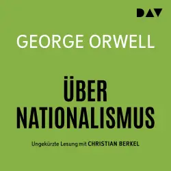 Cover - George Orwell - Über Nationalismus