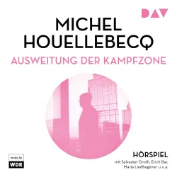 Cover - Michel Houellebecq - Ausweitung der Kampfzone