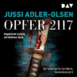 Cover - Jussi Adler-Olsen - Opfer 2117. - Der achte Fall für Carl Mørck, Sonderdezernat Q