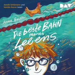 Cover - Anne Becker - Die beste Bahn meines Lebens