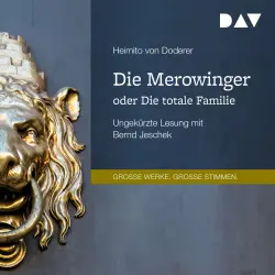 Cover - Heimito von Doderer - Die Merowinger oder Die totale Familie
