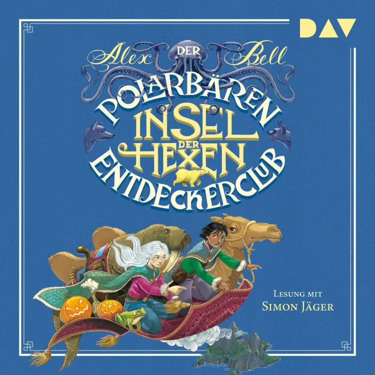 Cover von Alex Bell - Der Polarbären-Entdeckerclub - Teil 2 - Insel der Hexen