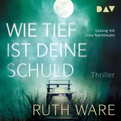 Cover - Ruth Ware - Wie tief ist deine Schuld