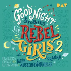 Cover - Elena Favilli - Mehr außergewöhnliche Frauen - Good Night Stories for Rebel Girls, Band 2 - Band 1 - Mehr außergewöhnliche Frauen
