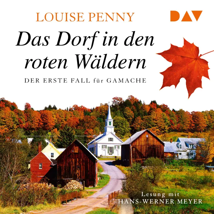 Cover von Louise Penny - Das Dorf in den roten Wäldern