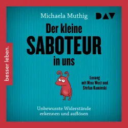 Cover - Michaela Muthig - Der kleine Saboteur in uns. Unbewusste Widerstände erkennen und auflösen