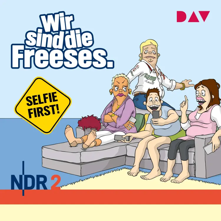 Cover von Andreas Altenburg - Wir sind die Freeses - Selfie first