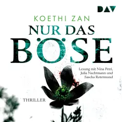 Cover - Koethi Zan - Nur das Böse