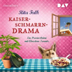 Cover - Rita Falk - Kaiserschmarrndrama. Ein Provinzkrimi