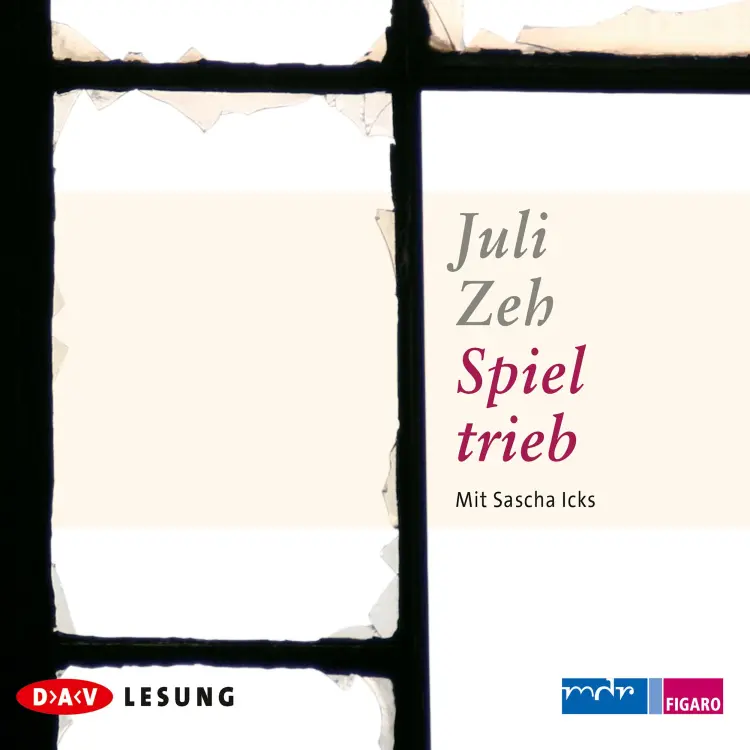 Cover von Juli Zeh - Spieltrieb