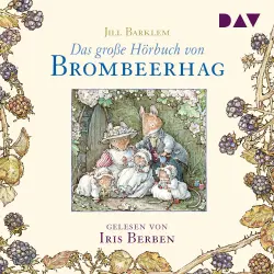 Cover - Jill Barklem - Das große Hörbuch von Brombeerhag