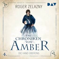 Cover - Roger Zelazny - Die Chroniken von Amber - Teil 4 - Die Hand Oberons
