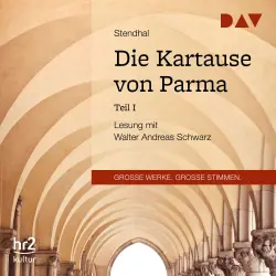 Cover - Stendhal - Die Kartause von Parma, Teil 1