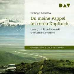 Cover - Tschingis Aitmatow - Du meine Pappel im roten Kopftuch