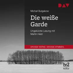 Cover - Michail Bulgakow - Die weiße Garde