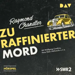 Cover - Raymond Chandler - Zu raffinierter Mord