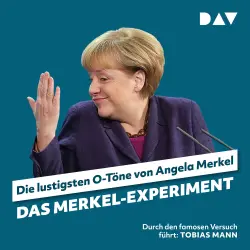 Cover - Martin Nusch - Das Merkel-Experiment. Die lustigsten O-Töne von Angela Merkel