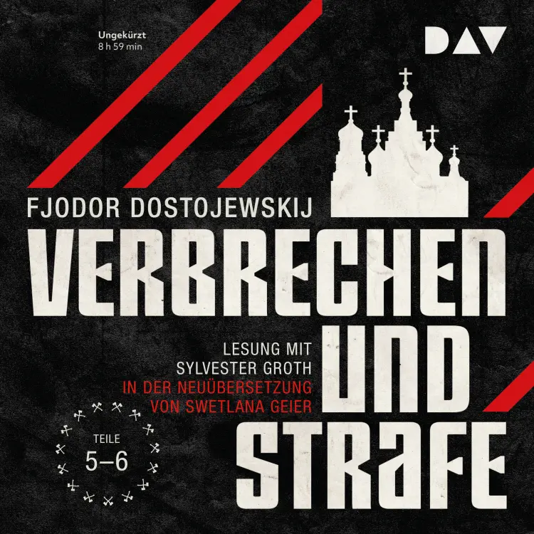 Cover von Fjodor Dostojewskij - Verbrechen und Strafe, Teil 5-6