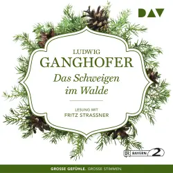 Cover - Ludwig Ganghofer - Das Schweigen im Walde