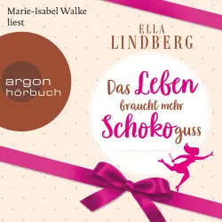Cover - Ella Lindberg - Das Leben braucht mehr Schokoguss