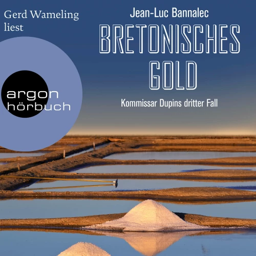 Cover von Jean-Luc Bannalec - Kommissar Dupin ermittelt - Band 3 - Bretonisches Gold 