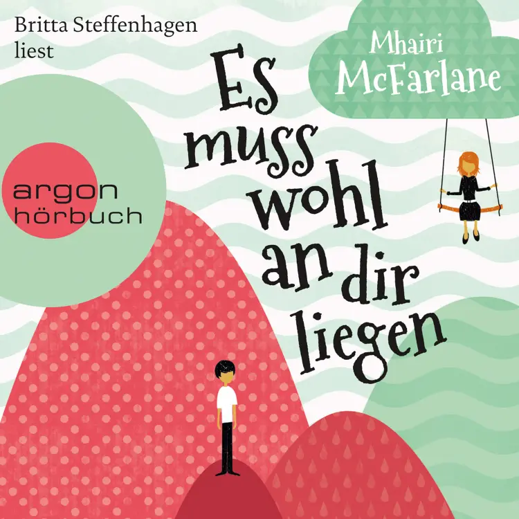 Cover von Mhairi McFarlane - Es muss wohl an dir liegen
