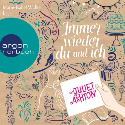 Cover - Juliet Ashton - Immer wieder du und ich