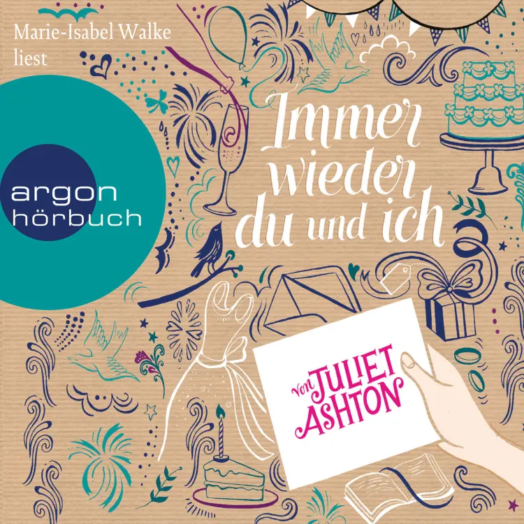 Cover von Juliet Ashton - Immer wieder du und ich