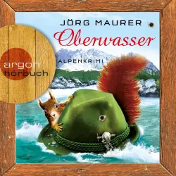 Cover - Jörg Maurer - Kommissar Jennerwein ermittelt - Band 4 -Oberwasser - Alpenkrimi