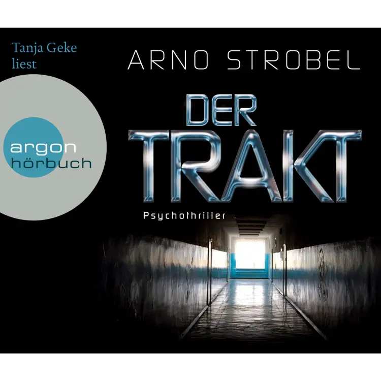Cover von Arno Strobel - Der Trakt