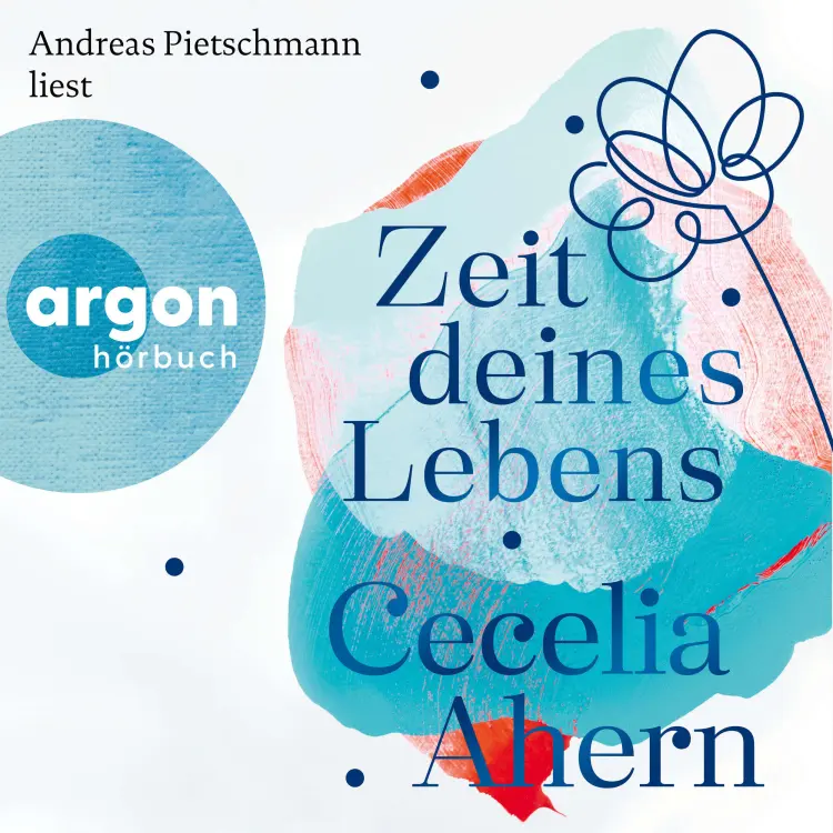 Cover von Cecelia Ahern - Zeit deines Lebens
