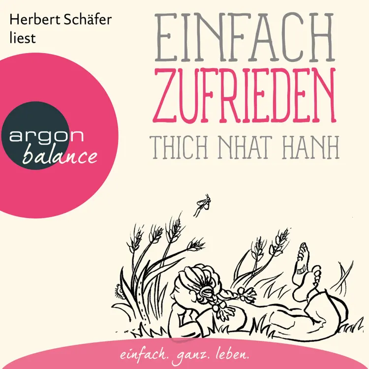 Cover von Thich Nhat Hanh - Einfach zufrieden