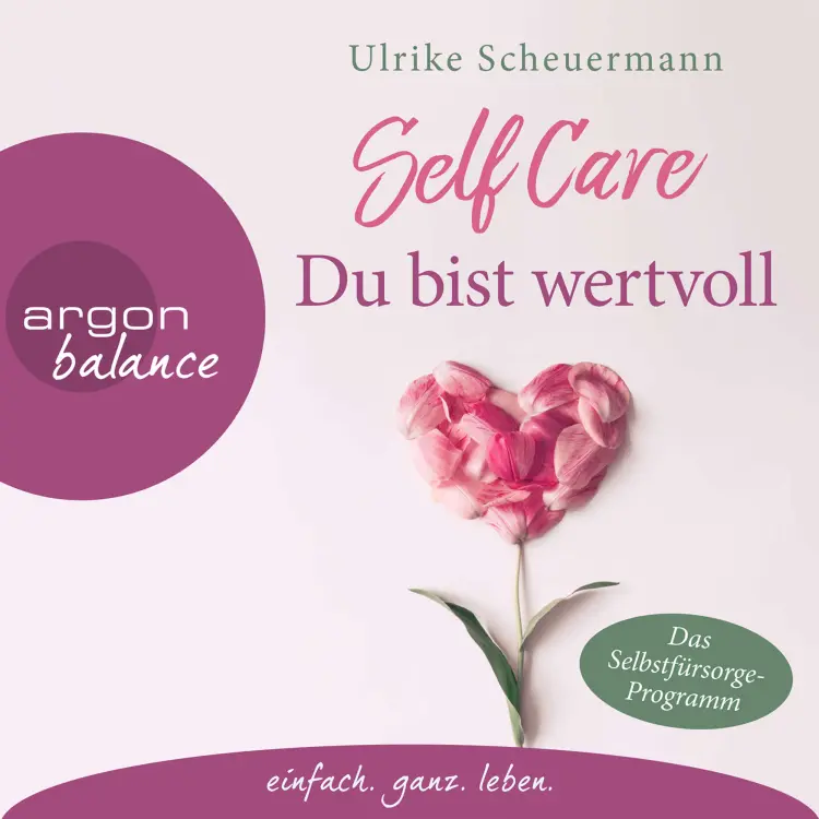 Cover von Ulrike Scheuermann - Self Care - Du bist wertvoll