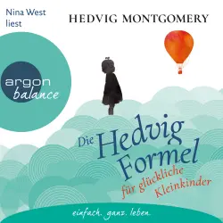 Cover - Hedvig Montgomery - Die Hedvig-Formel für glückliche Kleinkinder