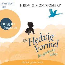 Cover - Hedvig Montgomery - Die Hedvig-Formel für glückliche Babys