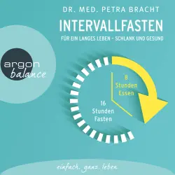 Cover - Dr. med. Petra Bracht - Intervallfasten - Für ein langes Leben - schlank und gesund