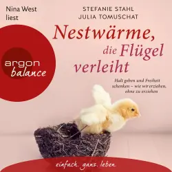 Cover - Stefanie Stahl - Nestwärme, die Flügel verleiht - Halt geben und Freiheit schenken - wie wir erziehen, ohne zu erziehen