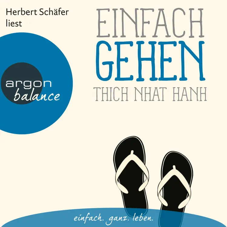 Cover von Thich Nhat Hanh - Einfach gehen