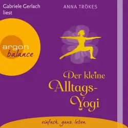 Cover - Anna Trökes - Der kleine Alltags-Yogi