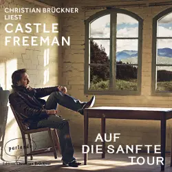 Cover - Castle Freeman Jr. - Auf die sanfte Tour