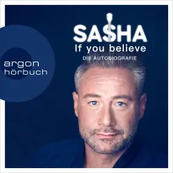 Cover - Sasha - If you believe - Die Autobiografie
