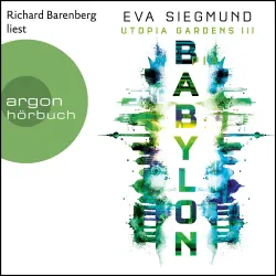 Cover - Eva Siegmund - Utopia Gardens - Band 3 - Babylon