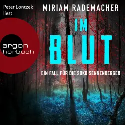 Cover - Miriam Rademacher - Die Soko Sennenberger-Reihe - Band 1 - Im Blut