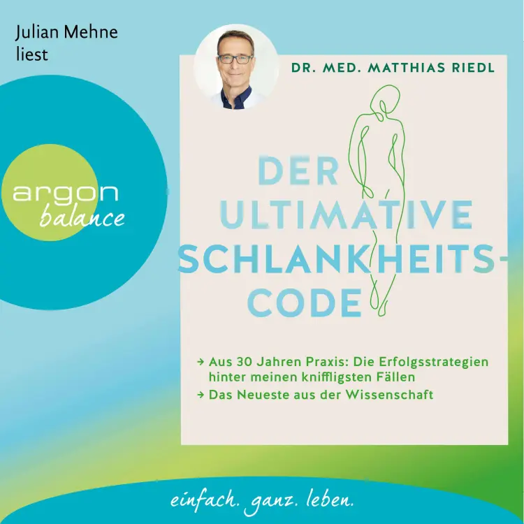 Cover von Matthias Riedl - Der ultimative Schlankheitscode - Aus 30 Jahren Praxis: Die Erfolgsstrategien hinter meinen kniffligsten Fällen