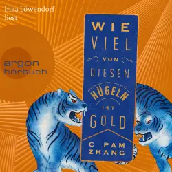 Cover - C Pam Zhang - Wie viel von diesen Hügeln ist Gold