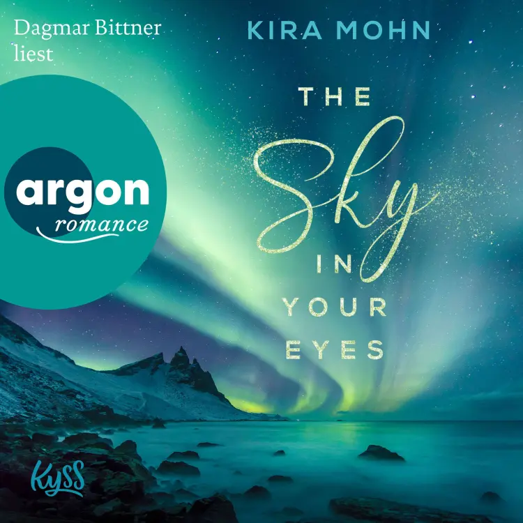 Cover von Kira Mohn - Island-Reihe - Band 1 - The Sky in your Eyes
