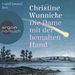 Cover - Christine Wunnicke - Die Dame mit der bemalten Hand