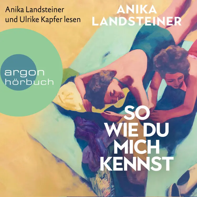 Cover von Anika Landsteiner - So wie du mich kennst