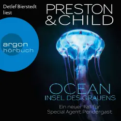 Cover - Douglas Preston - Ein Fall für Special Agent Pendergast - Band 19 - Ocean - Insel des Grauens